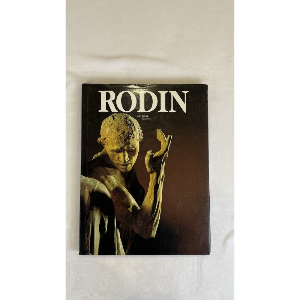Rodin Hardcover Monique Laurent 1990 First American Edition Art Book